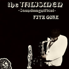 Load image into Gallery viewer, FITZ GORE &amp; THE TALISMEN &quot;Soundmagnificat&quot; LP