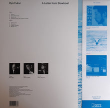 Load image into Gallery viewer, RYO FUKUI &quot;A Letter From Slowboat&quot; LP