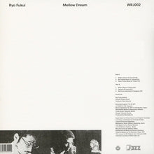 Load image into Gallery viewer, RYO FUKUI &quot;Mellow Dream&quot; LP