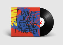 Load image into Gallery viewer, SIDESHOW &quot;2MM DO NOT JUST STAND THERE&quot; VINYL LP